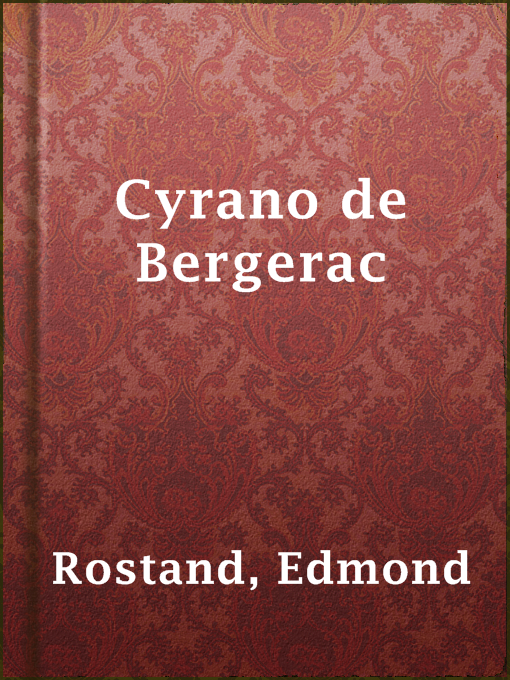 Upplýsingar um Cyrano de Bergerac eftir Edmond Rostand - Til útláns